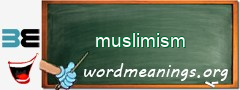 WordMeaning blackboard for muslimism